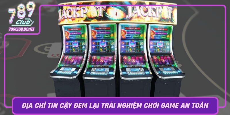 789Club Dia Chi Tin Cay Dem Lai Trai Nghiem Choi Game An Toan