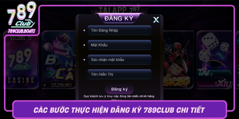 Cac Buoc Thuc Hien Dang Ky 789Club Chi Tiet0