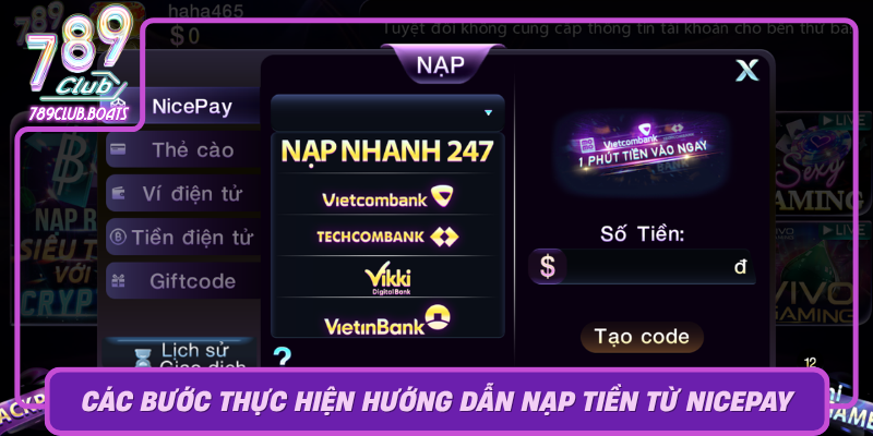 Cac Buoc Thuc Hien Huong Dan Nap Tien Tu Nicepay Cho 789Club0